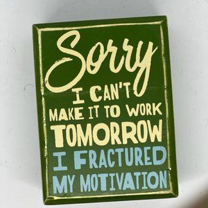 New Primitive by Kathy "Fractured Motivation" distressed box sign